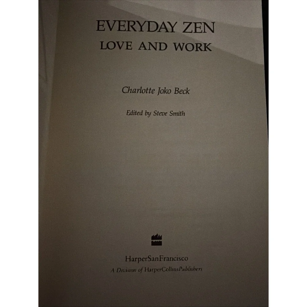 Everyday Zen Love & Work Charlotte Joko Beck 1989 Paperback‎ Buddhism Philosophy
